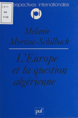 Cover of the book L'Europe et la question algérienne by Jean-Marc Zaninetti