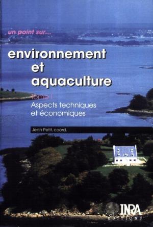 Cover of the book Environnement et aquaculture : Tome 1 by Daniel Terrasson, Yves Luginbühl