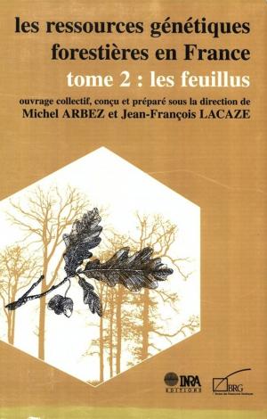 Cover of the book Les ressources génétiques forestières en France by Philippe Ryckewaert