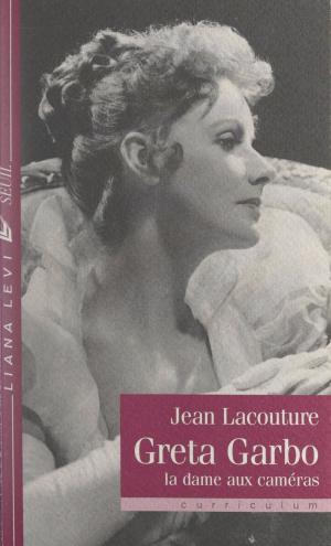 Cover of the book Greta Garbo by Camille Bourniquel