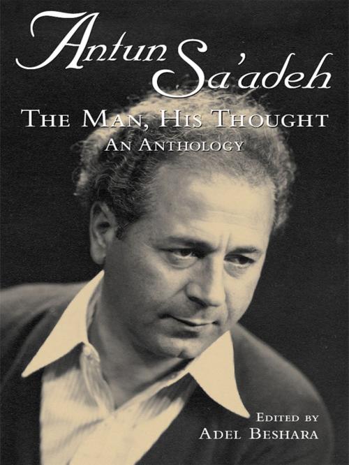 Cover of the book Antun Sa'adeh by Adel Beshara, Garnet Publishing (UK) Ltd