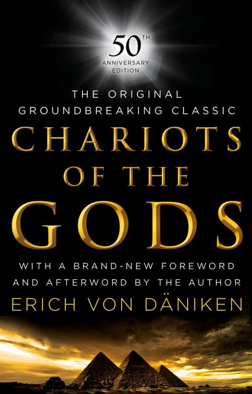 Cover of the book Chariots of the Gods by Erich Von Daniken, Erich Von Daniken, Penguin Publishing Group