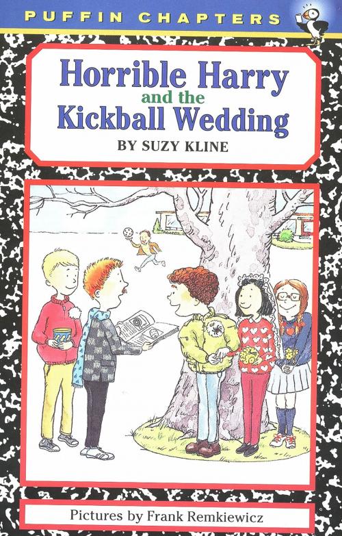 Cover of the book Horrible Harry and the Kickball Wedding by Suzy Kline, Penguin Young Readers Group