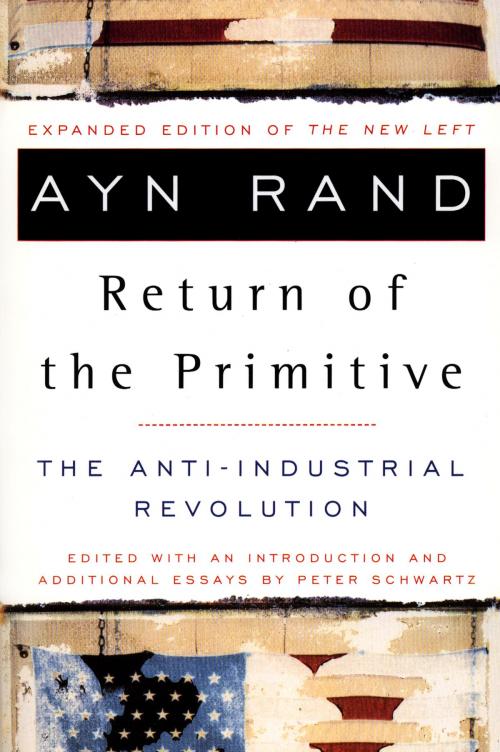 Cover of the book The Return of the Primitive by Ayn Rand, Penguin Publishing Group