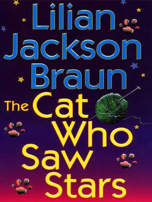 Cover of the book The Cat Who Saw Stars by Lilian Jackson Braun, Penguin Publishing Group
