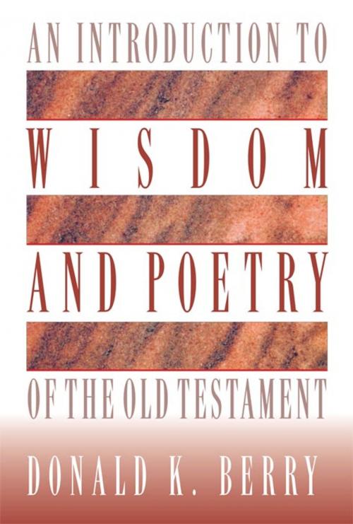 Cover of the book An Introduction to Wisdom and Poetry of the Old Testament by Donald  K. Berry, B&H Publishing Group