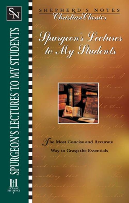 Cover of the book Shepherd's Notes: Lectures to My Students by Albert Meredith, Charles  Haddon Spurgeon, B&H Publishing Group