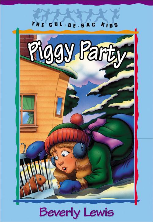 Cover of the book Piggy Party (Cul-de-sac Kids Book #19) by Beverly Lewis, Baker Publishing Group