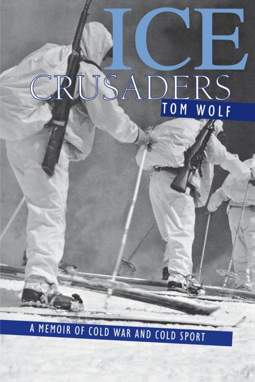 Cover of the book Ice Crusaders by Thomas Wolf, Roberts Rinehart