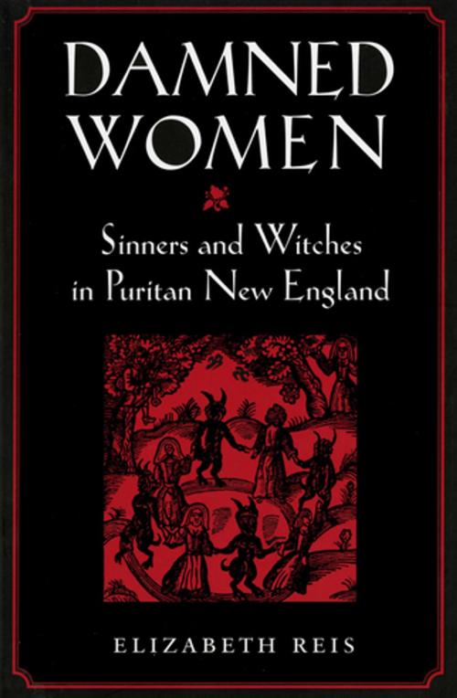Cover of the book Damned Women by Elizabeth Reis, Cornell University Press