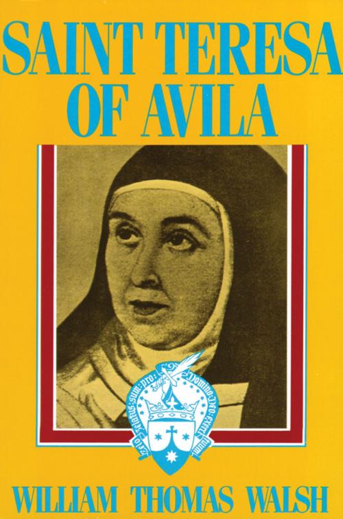 Cover of the book St. Teresa of Ávila by Mother Frances Alice Monica Forbes, TAN Books