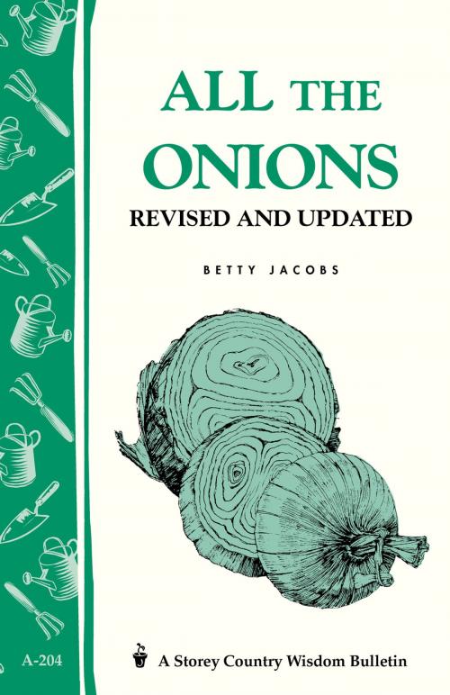 Cover of the book All the Onions by Betty E. M. Jacobs, Storey Publishing, LLC