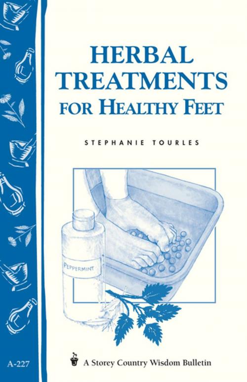 Cover of the book Herbal Treatments for Healthy Feet by Stephanie L. Tourles, Storey Publishing, LLC