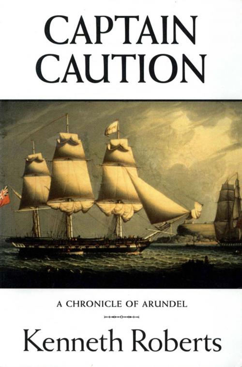 Cover of the book Captain Caution by Kenneth Roberts, Down East Books