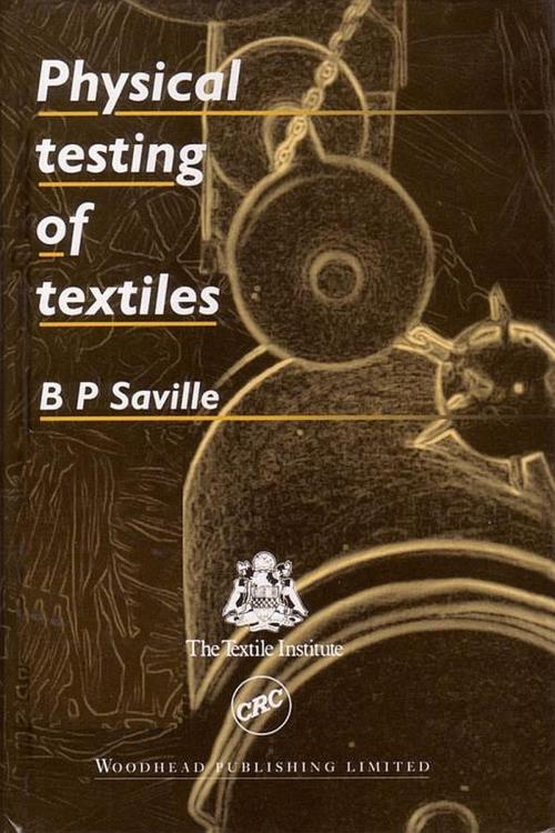 Cover of the book Physical Testing of Textiles by B P Saville, Elsevier Science