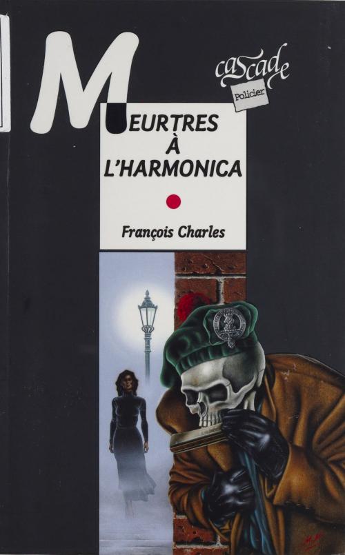 Cover of the book Meurtres à l'harmonica by François Charles, FeniXX réédition numérique