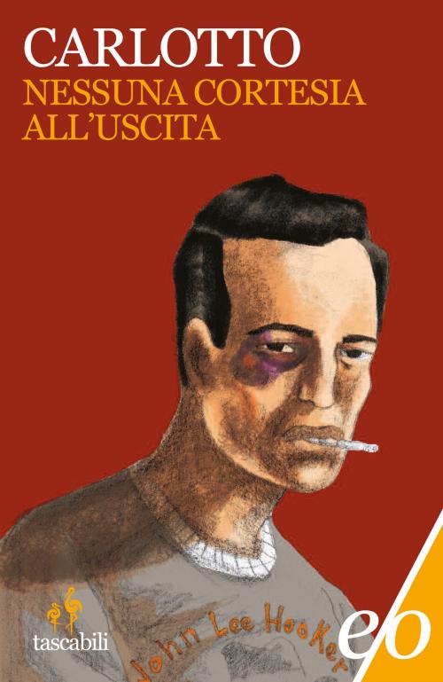 Cover of the book Nessuna cortesia all'uscita by Massimo Carlotto, Edizioni e/o