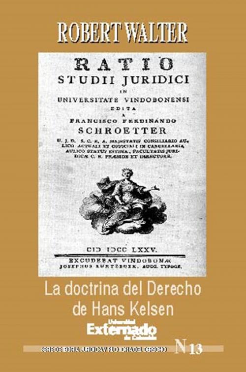 Cover of the book La doctrina del derecho de Hans Kelsen by Robert Walter, Universidad Externado