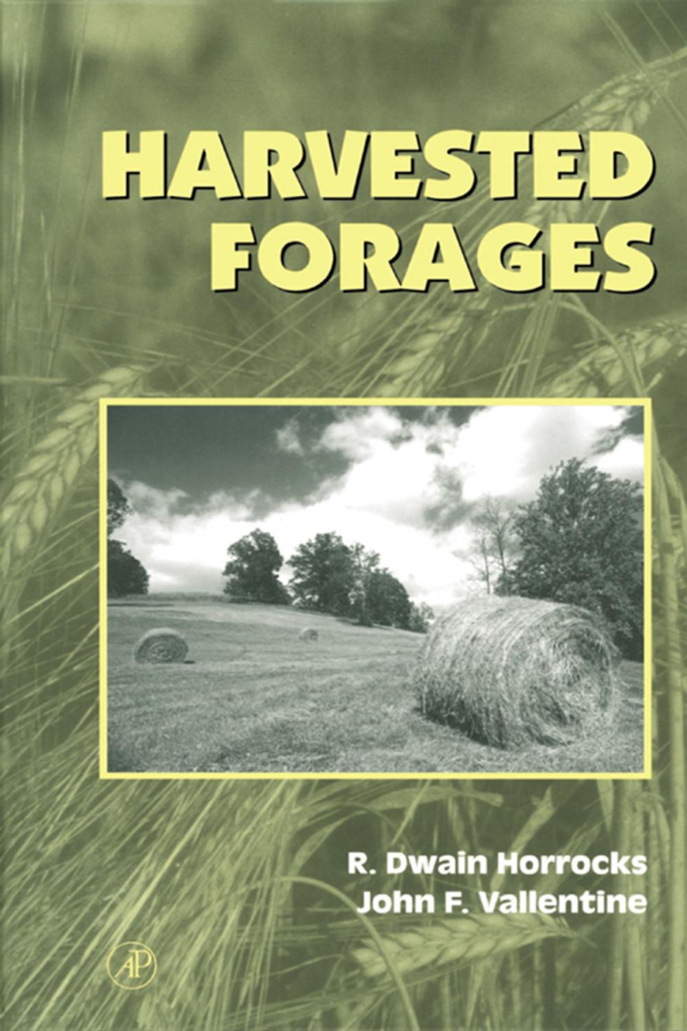 Big bigCover of Harvested Forages