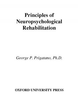 Cover of the book Principles of Neuropsychological Rehabilitation by Anany Levitin, Maria Levitin