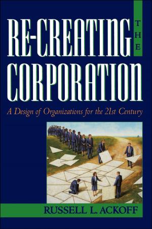 Cover of the book Re-Creating the Corporation by Simon Blackburn