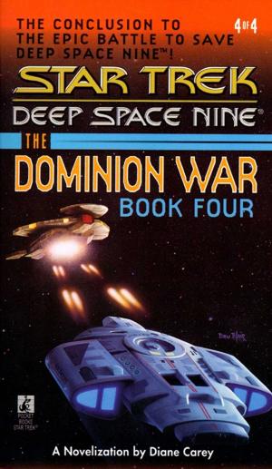 Cover of the book Star Trek: The Dominion War: Book 4 by Daniel Zazitski