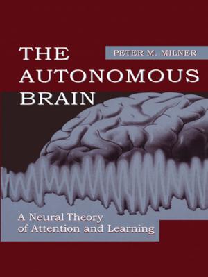 Cover of the book The Autonomous Brain by Antonino Ferro