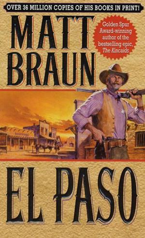 Cover of the book El Paso by Aaron David Miller