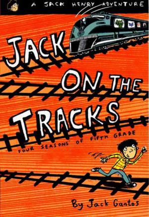 Cover of the book Jack on the Tracks by Mary Casanova