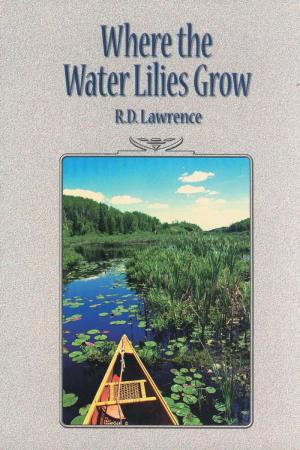Cover of the book Where the Water Lilies Grow by Christopher McCreery