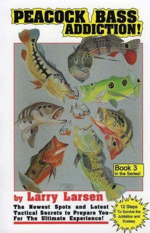 Cover of the book Peacock Bass Addition Book 3 by Frank Sargeant