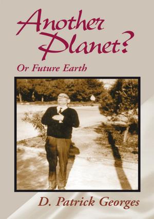 Cover of the book Another Planet? by Larry B Yarborough