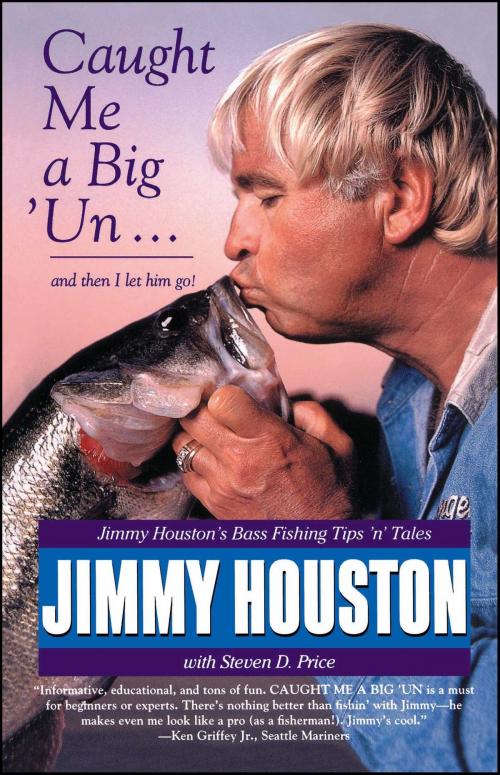 Cover of the book Caught Me A Big 'Un by Jimmy Houston, Atria Books