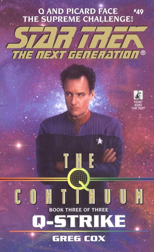 Cover of the book The Q Continuum: Book Three: Q-Zone by Greg Cox, Pocket Books/Star Trek