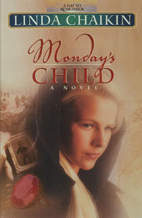Cover of the book Monday's Child by Linda Chaikin, Harvest House Publishers