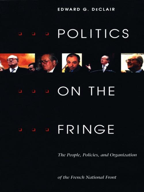Cover of the book Politics on the Fringe by Edward G. DeClair, Duke University Press