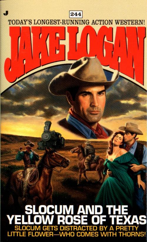 Cover of the book Slocum 244: Slocum and the Yellow Rose of Texas by Jake Logan, Penguin Publishing Group