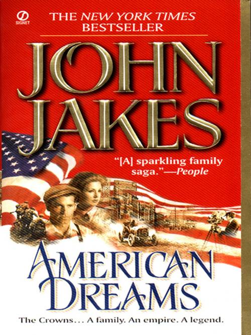 Cover of the book American Dreams by John Jakes, Penguin Publishing Group