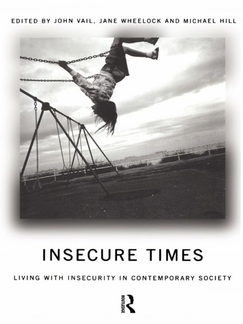 Cover of the book Insecure Times by , Taylor and Francis