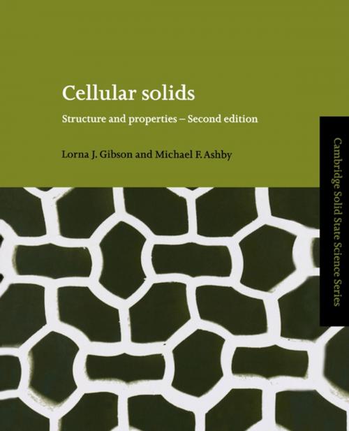 Cover of the book Cellular Solids by Lorna J. Gibson, Michael F. Ashby, Cambridge University Press