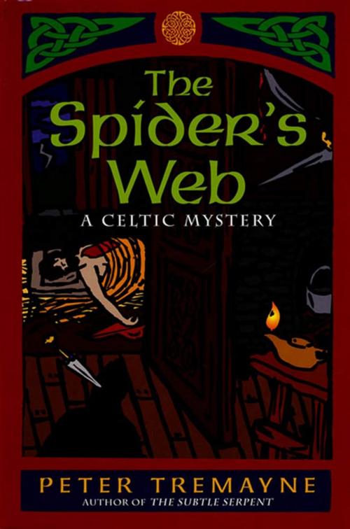 Cover of the book The Spider's Web by Peter Tremayne, St. Martin's Press