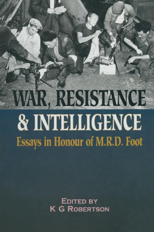 Cover of the book War Resistance and Intelligence by Dr K G  Robertson, Pen and Sword
