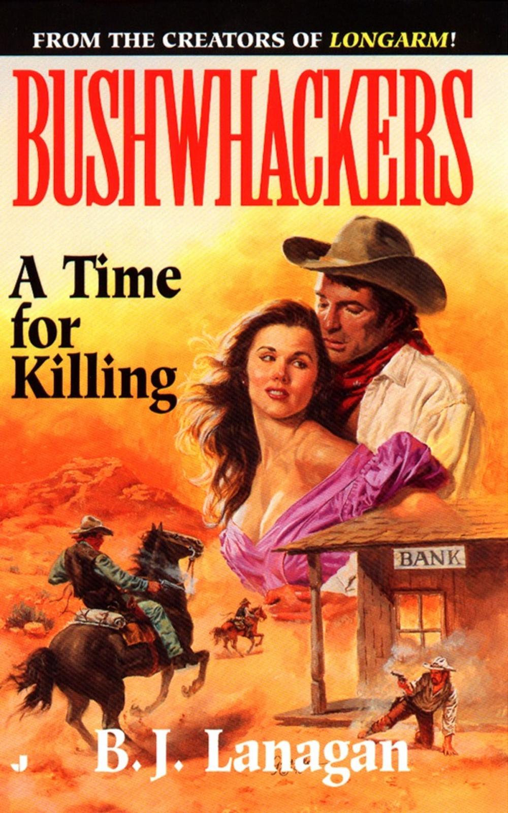 Big bigCover of Bushwhackers 07: A Time for Killing