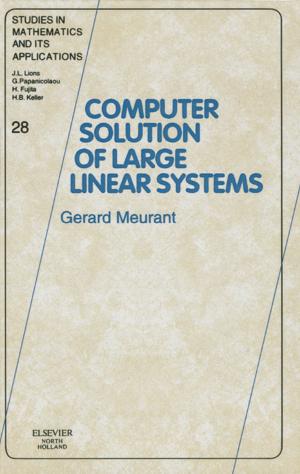Cover of the book COMPUTER SOLUTION OF LARGE LINEAR SYSTEMSSTUDIES IN MATHEMATICS AND ITS APPLICATIONS VOLUME 28 (SMIA) by Renata Dmowska