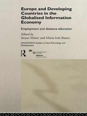 Cover of the book Europe and Developing Countries in the Globalized Information Economy by A E Taylor