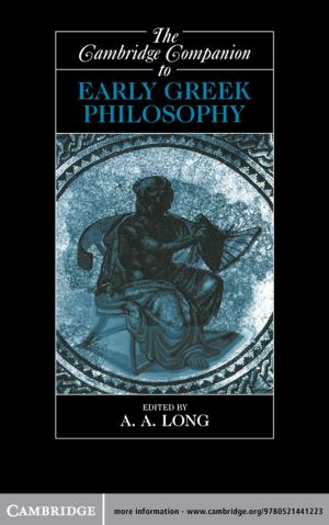 Cover of the book The Cambridge Companion to Early Greek Philosophy by Gerald Leonard, Saul Cornell