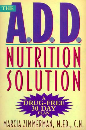 Book cover of The A.D.D. Nutrition Solution