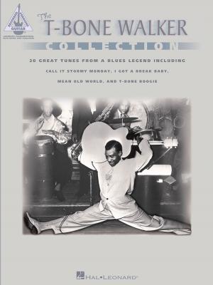 Cover of the book The T-Bone Walker Collection (Songbook) by Hal Leonard Corp., Phillip Keveren