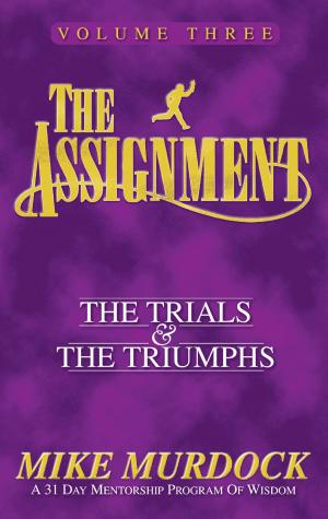 bigCover of the book The Assignment Vol.3: The Trials & The Triumphs by 