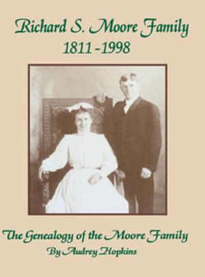 Cover of the book Richard S. Moore Family by Danielle Bersma, Marjoke Visscher
